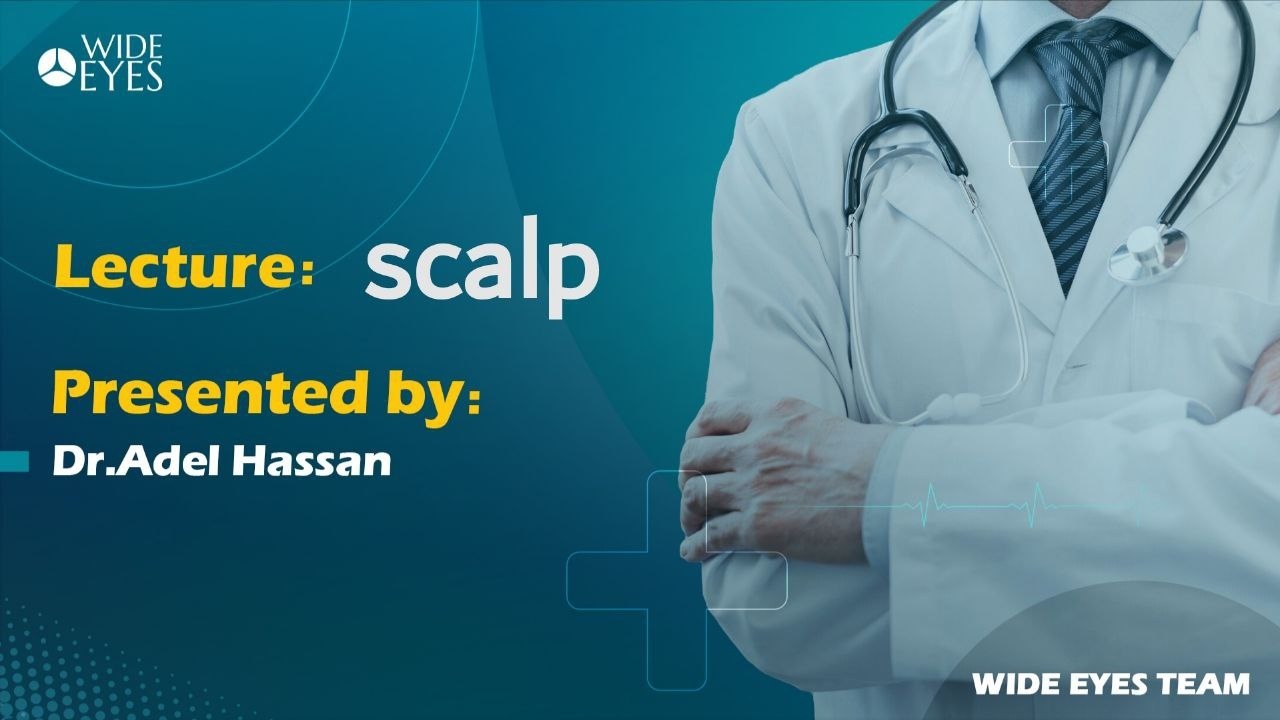 ANATOMY OF SCALP