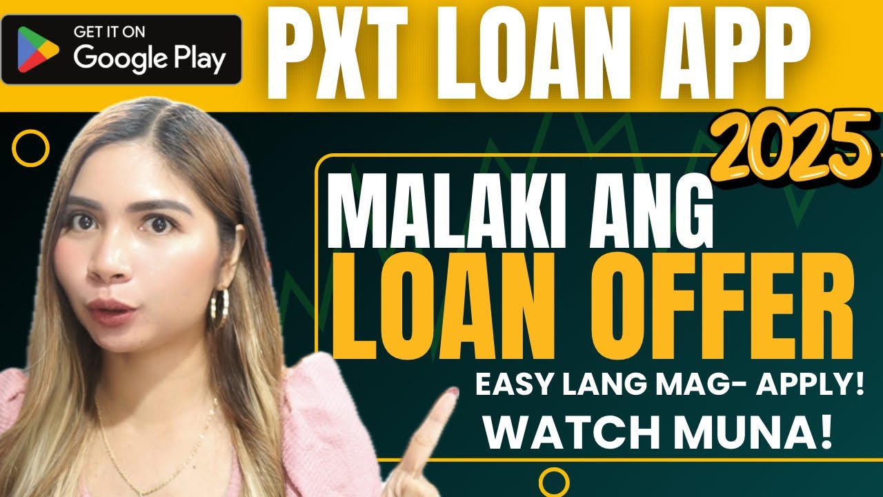 ✅ MALAKI ANG OFFER NA LOAN SA FIRST TIMER? ALAMIN! PXT LOAN APP 2025 REVIEW