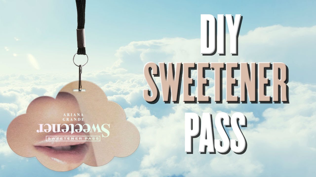DIY Sweetener Pass ♡ | Nikita Ariana