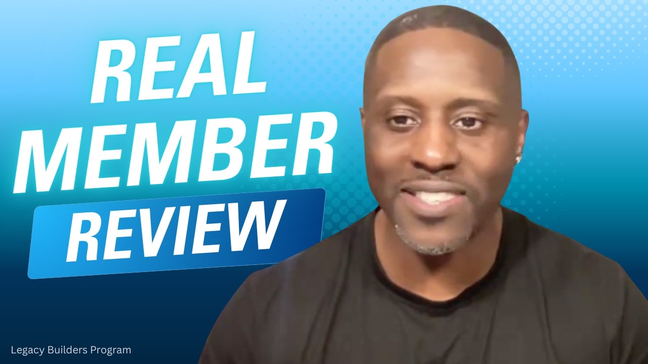 Is Legacy Builders Legit? Real Member Interview.