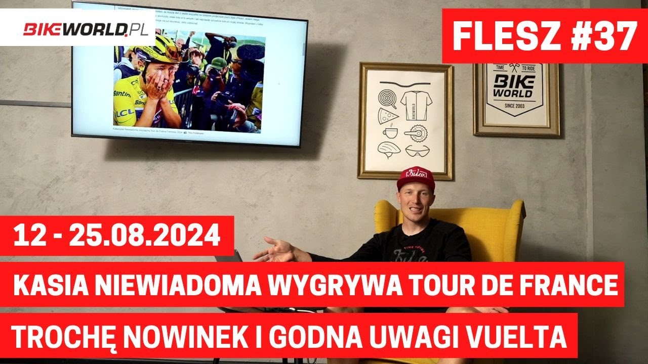 Bike World Flash #37: Kasia Niewiadoma wygrywa TdF, nowy Trek Checkmate, Vuelta trwa (12 - 25.08.24)