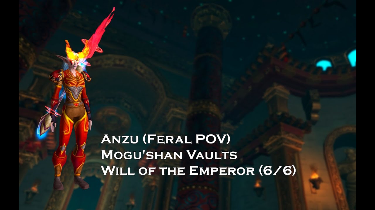 Mists of Pandaria | Sheilun | Mogu'shan Vaults | Will of the Emperor HC | Feral POV