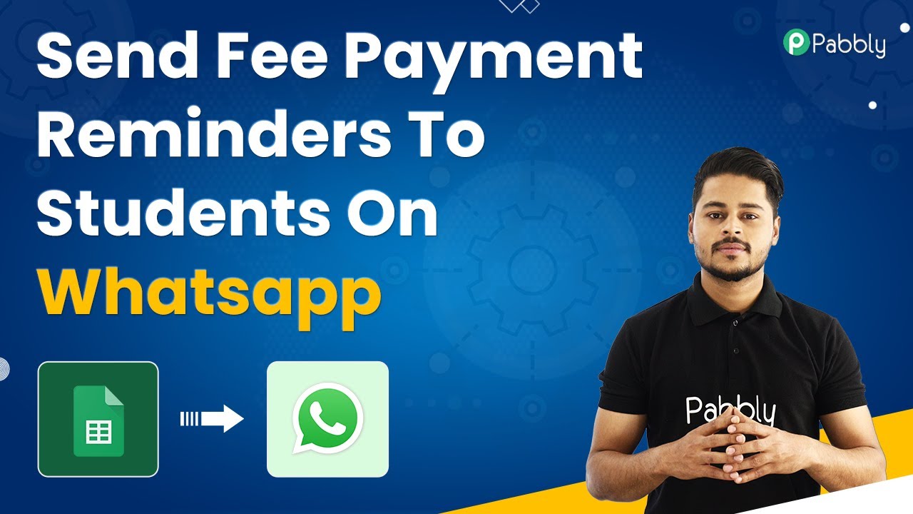 Send Fee Payment Reminders To Students On Whatsapp (WhatsApp Cloud API)