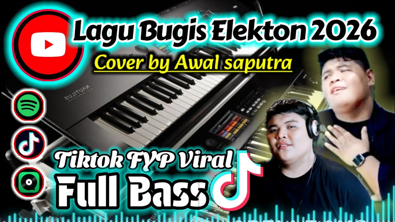 Lagu Bugis viral fyp tiktok awal saputra full bass versi electone terbaru 2026 
