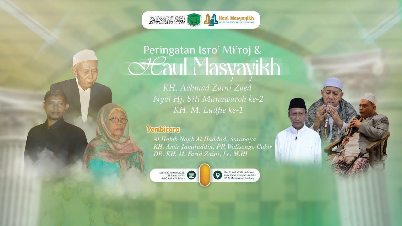 ● Live Peringatan Isro' Mi'roj & Haul Masyayikh PP. Al Munawaroh Jombang