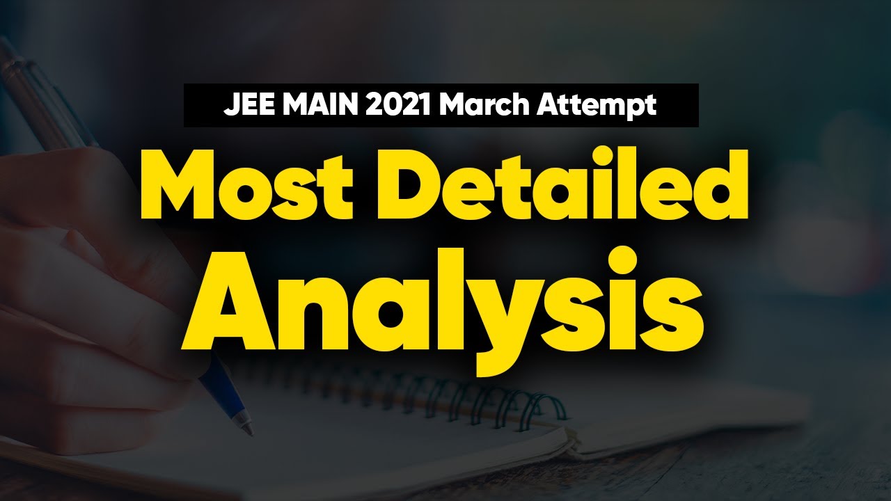 JEE Main 2021 March Attempt: Most Detailed Analysis | Score vs Percentile | Chapter-wise | MathonGo