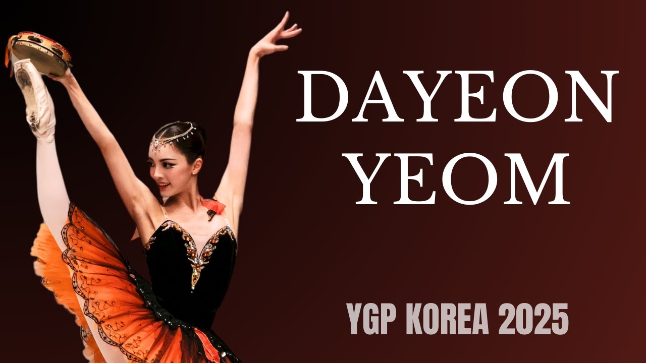 Dayeon Yeom - Youth Grand Prix 2025 Korea Semi-Final 2nd Place Winner - La Esmeralda