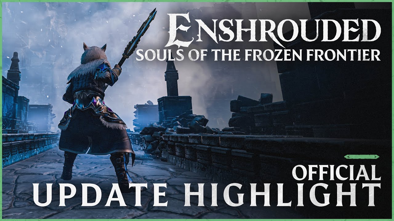 Enshrouded - Souls of the Frozen Frontier | Update 4 Highlights