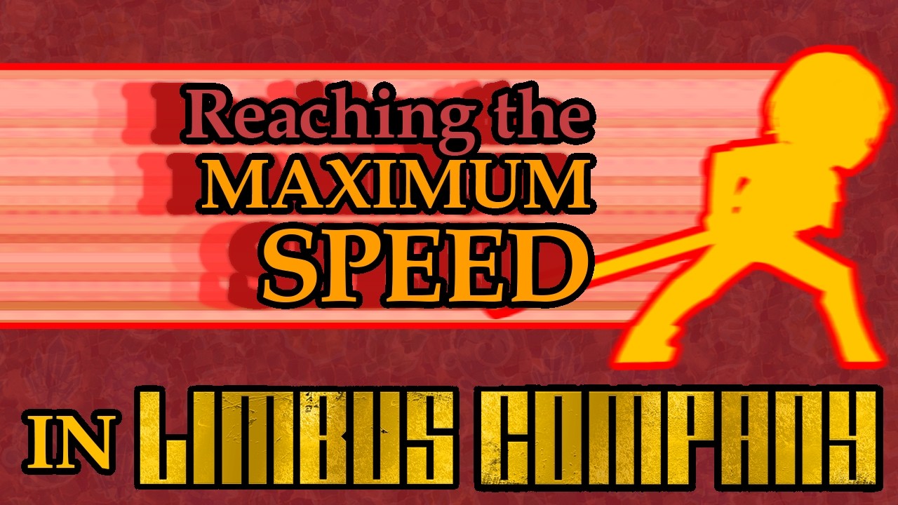 What's the Maximum Possible Speed in Limbus Company?