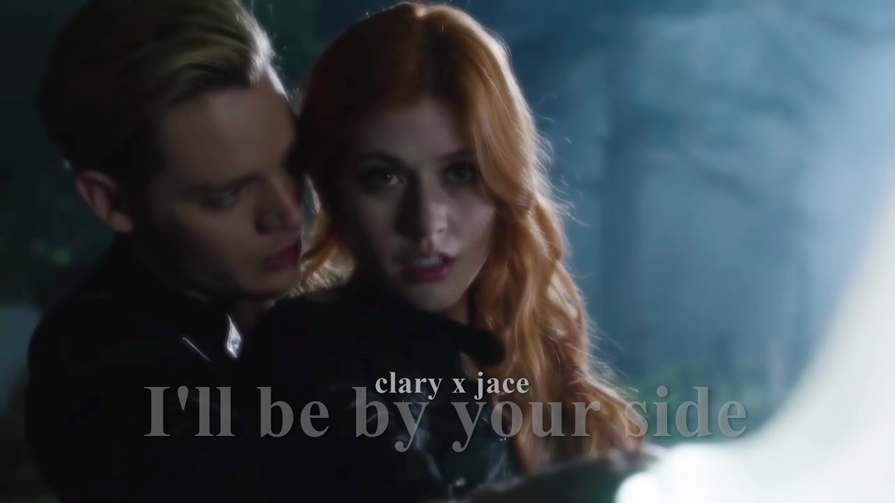 » i'll be by your side || clary x jace ♡