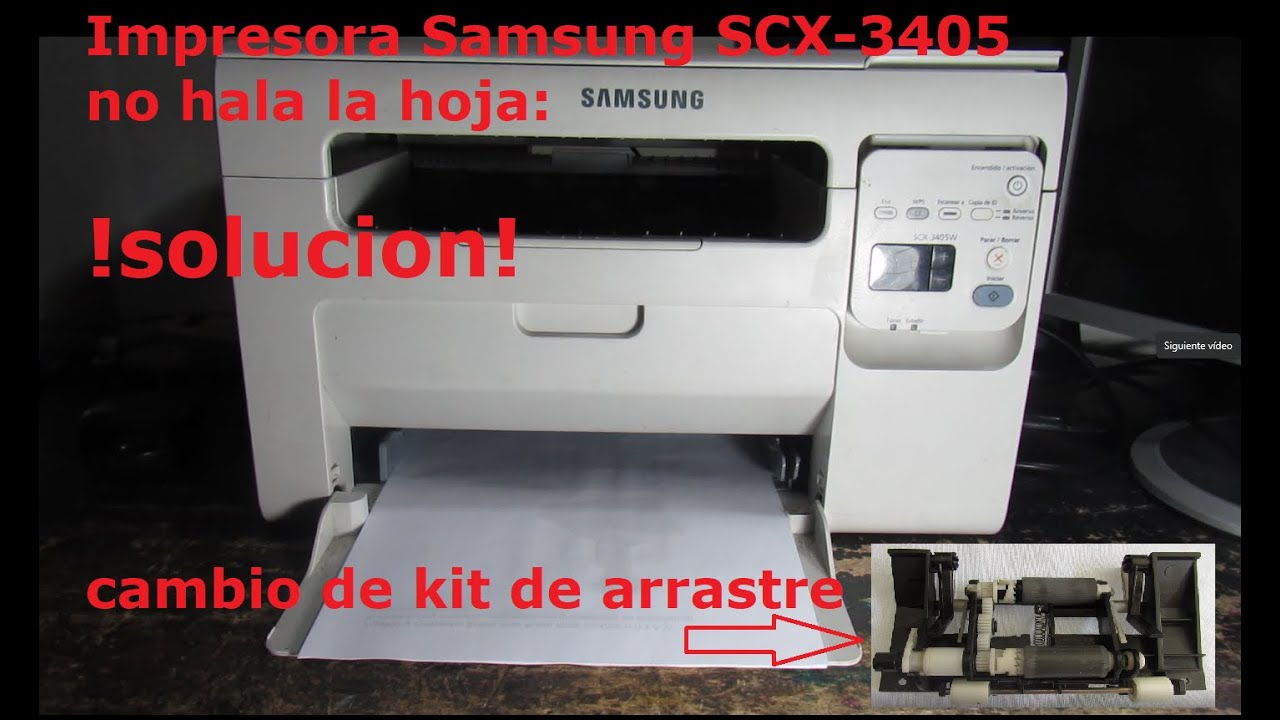 Impresora Samsung SCX-3405 no coge la hoja cambio de kit de arrastre