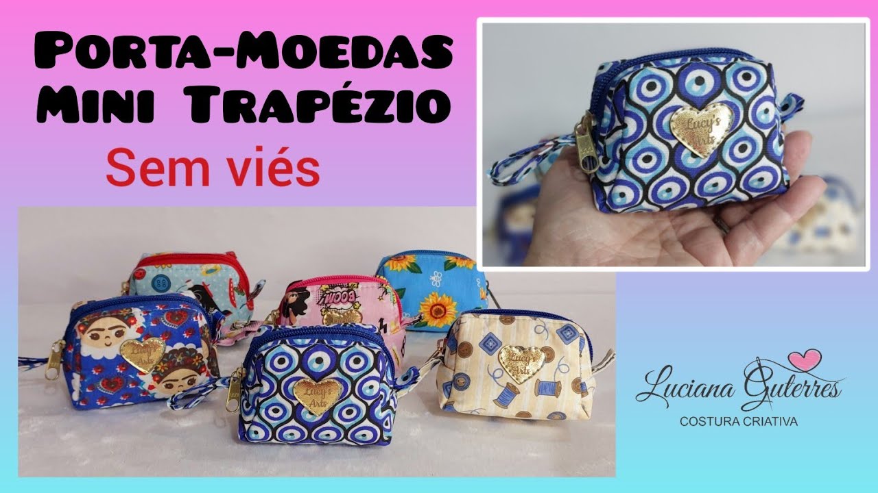Lembrancinha Mês da Mulheres / Porta-Moedas Mini Trapézio / Iniciantes
