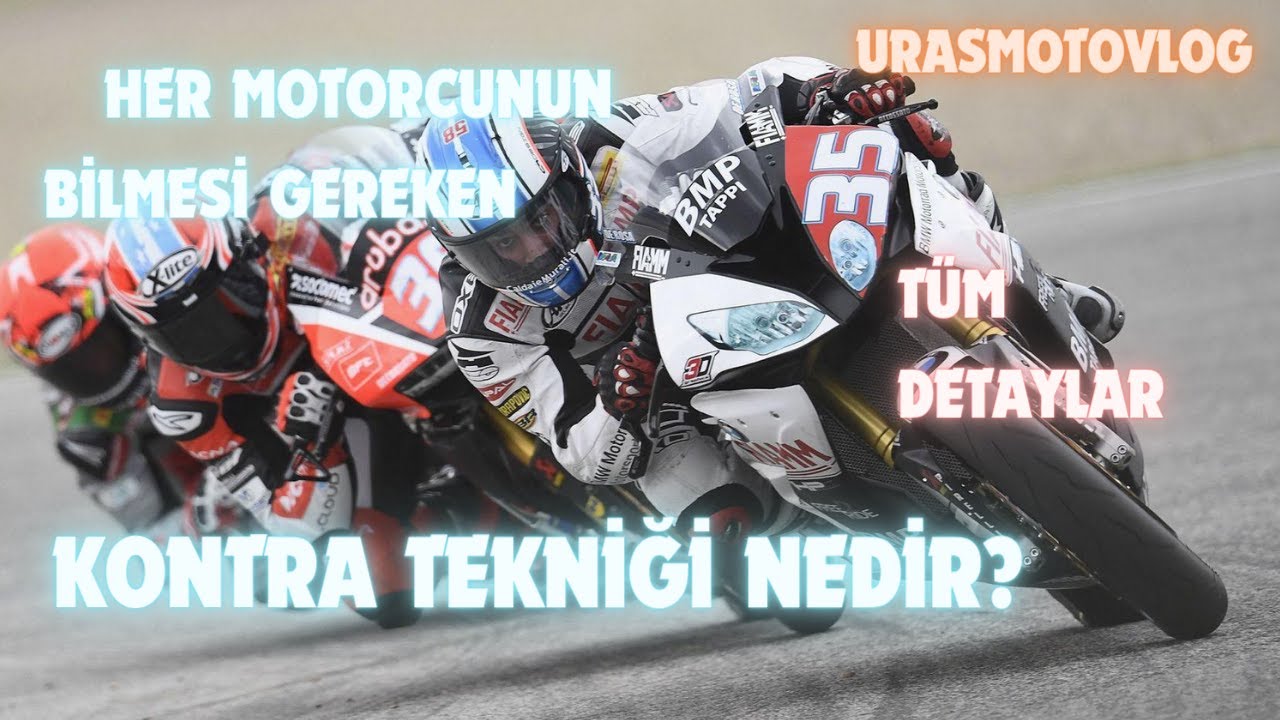 Kontra Tekniği Nedir  | Virajda Motosiklet Nasıl Yönlendirilir | Urasmotovlog