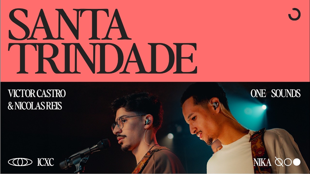 Santa Trindade — Victor Castro, Nicolas Reis | ONE Sounds