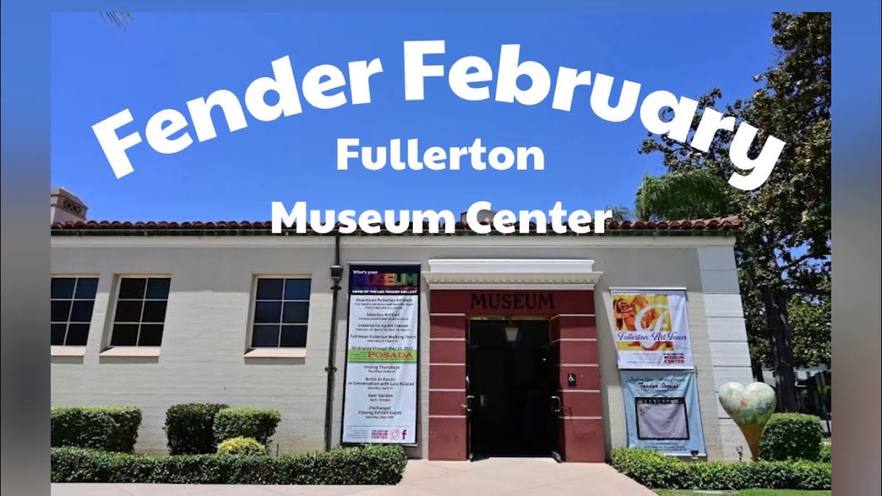 Fender February in Fullerton 