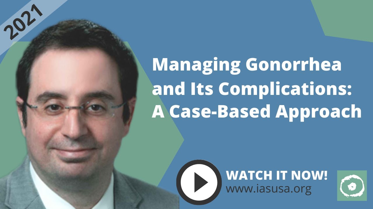 Managing Gonorrhea and Its Complications: A Case-Based Approach