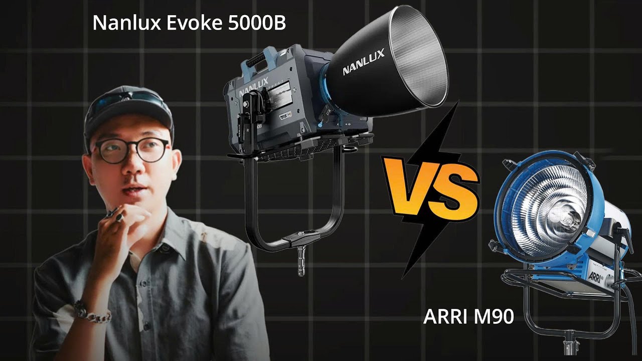 NANLUX EVOKE 5000B vs ARRI M90 | BƯỚC NGOẶC CHO ĐÈN ĐIỆN ẢNH