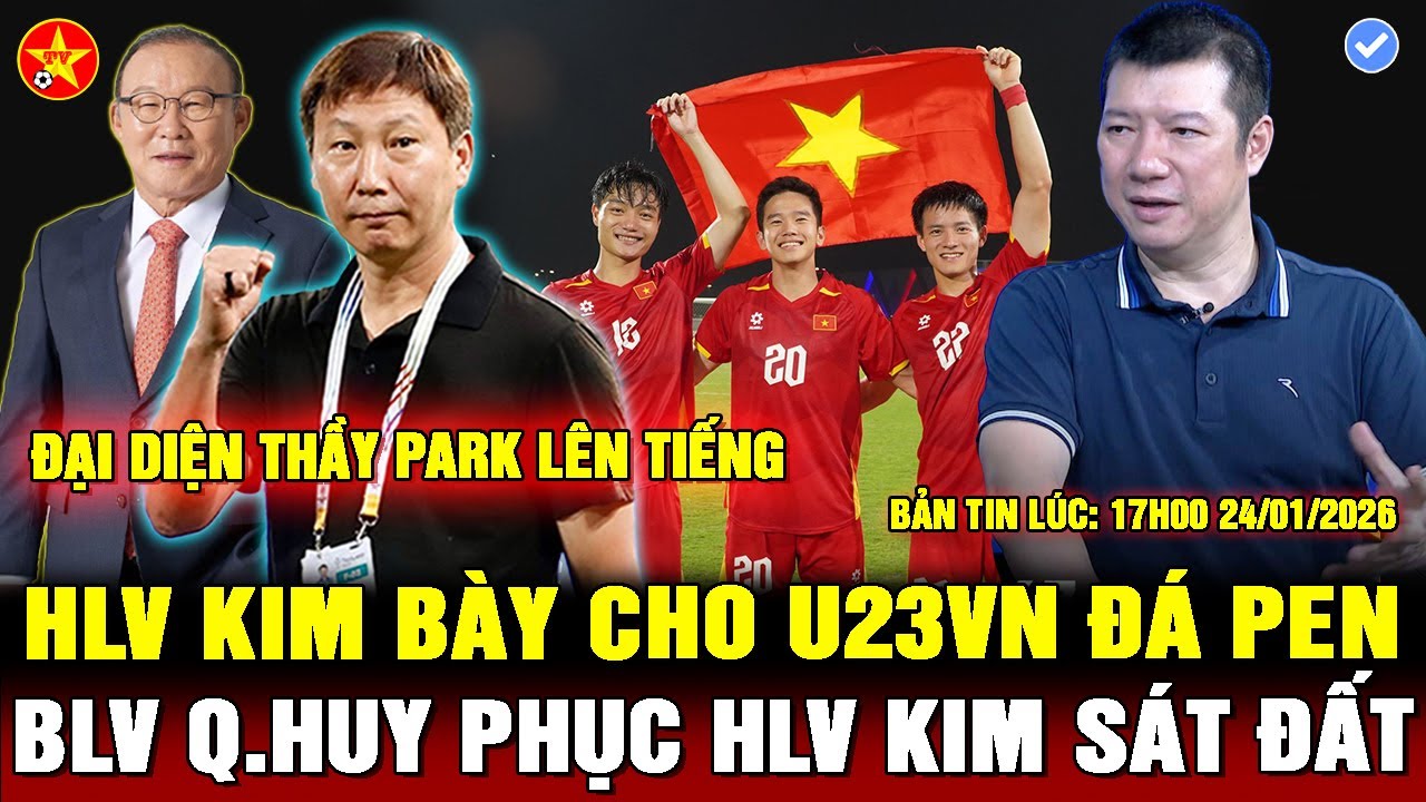 💖U23 VIỆT NAM và BÀI ĐÁ PEN CỦA HLV KIM, ĐẠI DIỆN THẦY PARK LÊN TIẾNG, BLV QUANG HUY HẾT LỜI CA NGỢI