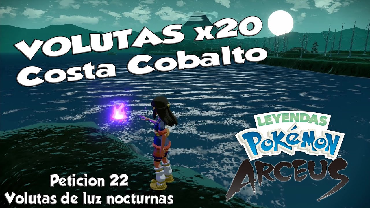 VOLUTAS de Costa Cobalto - LEYENDAS POKEMON ARCEUS - Peticion 22 Volutas de luz nocturnas