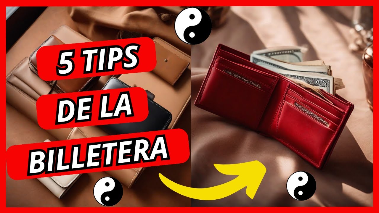 ☯5 Secretos de la BILLETERA según el FENG SHUI ☯ para Atraer Dinero