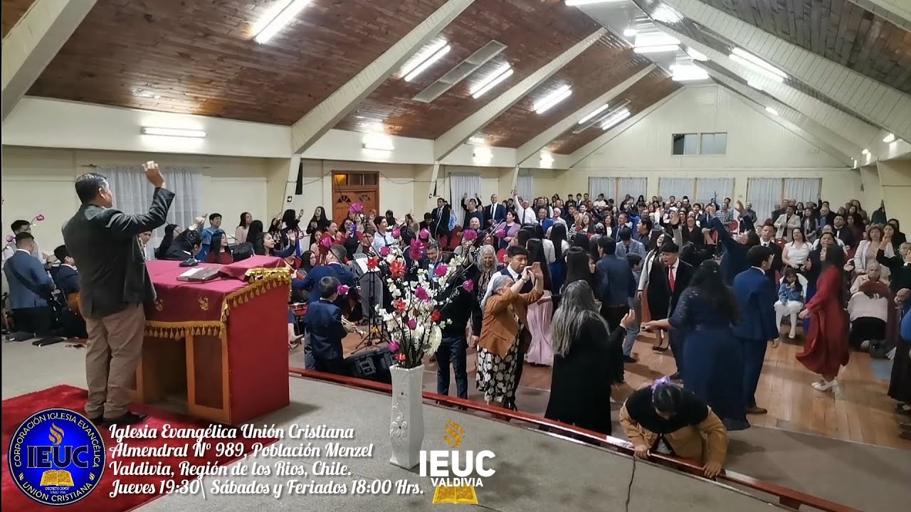 IEUC VALDIVIA 🔥 Poderoso Mensaje de Dios para tu vida 🔥 Alabanzas y coros 🎤🎷🪗🎸🎺🎻🪕