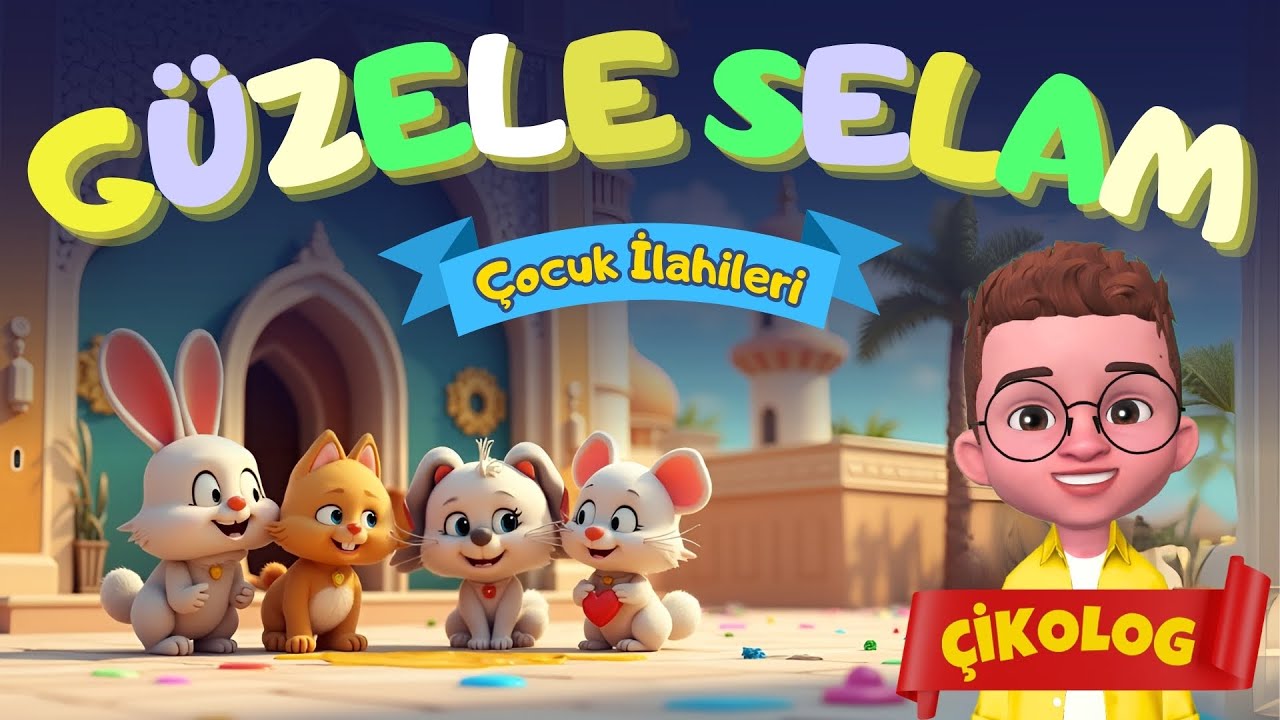 G&Uuml;ZELE SELAM (&Ccedil;ikolog) | &Ccedil;ocuk İlahileri | &Ccedil;ocuk Şarkıları