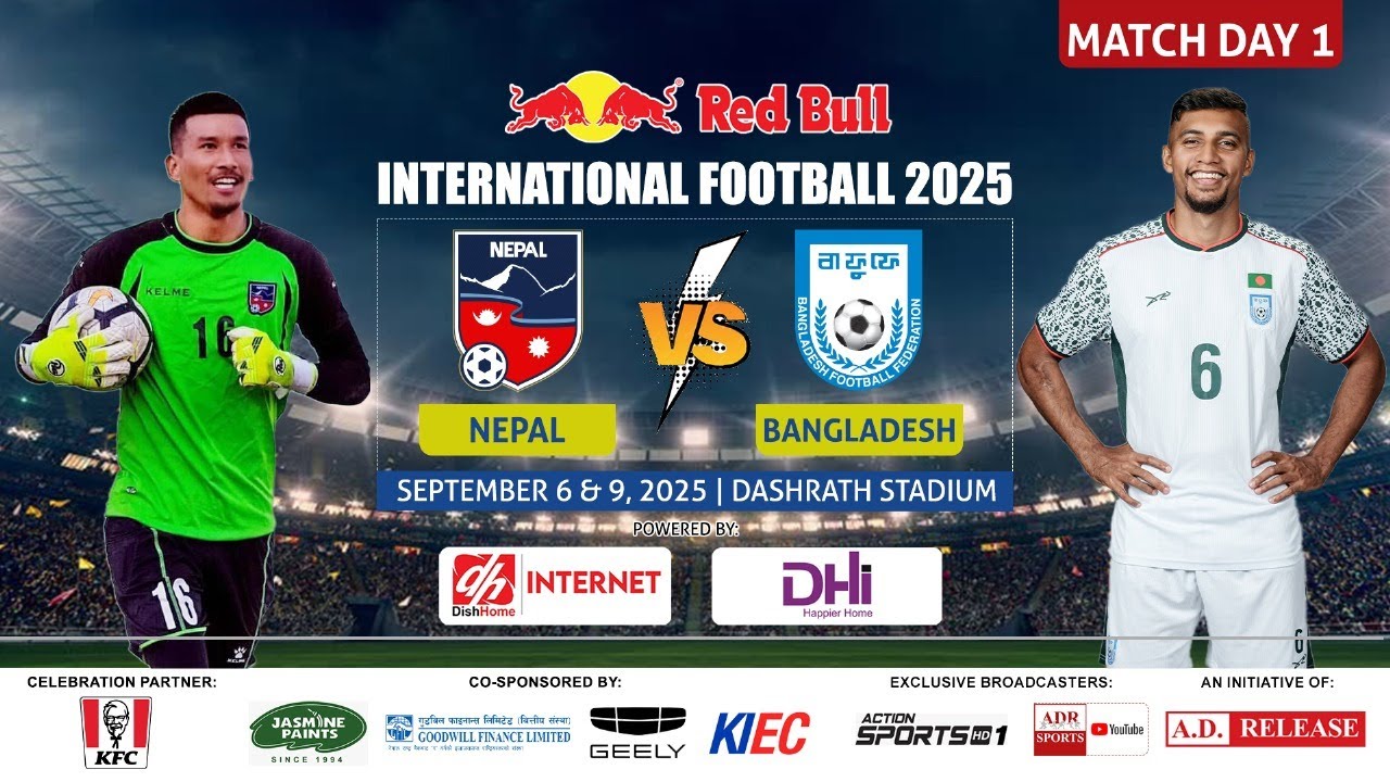 NEPAL VS BANGLADESH | RED BULL INTERNATIONAL FOOTBALL 2025 | MATCH 1 | 2025 SEPTEMBER 6