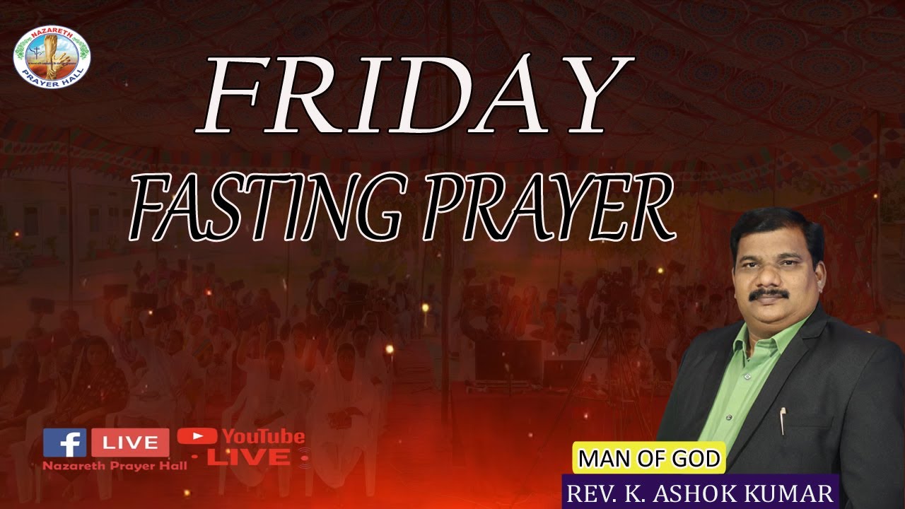 FRIDAY FASTING PRAYER | REV. K. ASHOK KUMAR | 23/01/2026