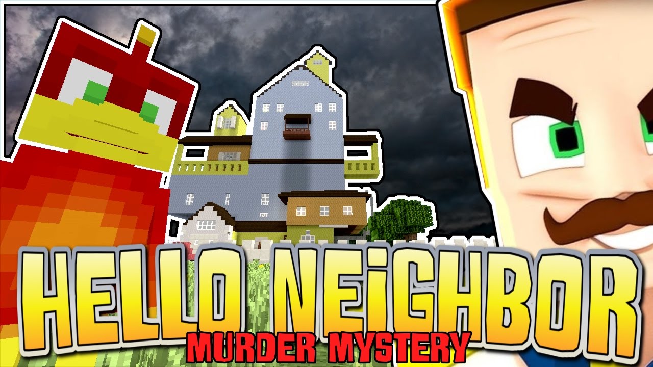 FUNNIEST FAIL EVER !! -|- HELLO NEIGHBOR -|- Minecraft xbox - Murder Mystery