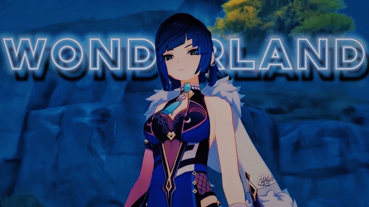 WONDERLAND - Genshin Impact [AMV/GMV] AleXa