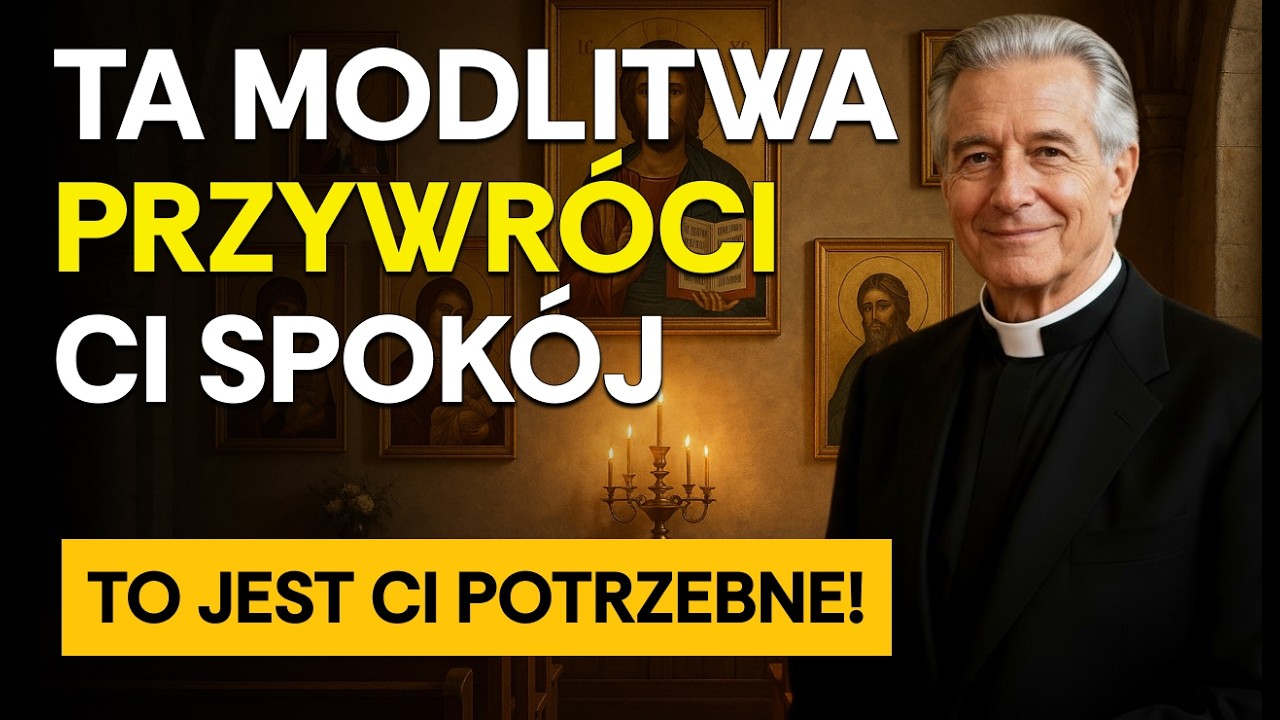 Odmów tę MODLITWĘ 2 RAZY, a odnajdziesz pokój
