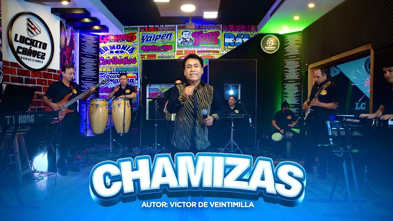 CHAMIZAS -  LOS HERMANOS BURE DE HUANCABAMBA 2025