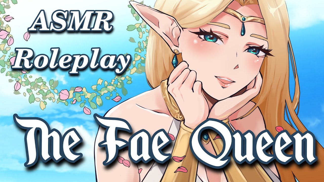 Courting The Fae Queen: Complete Series [F4M] [Comfort] [Sleep Aid] [Fantasy] [ASMR Roleplay]