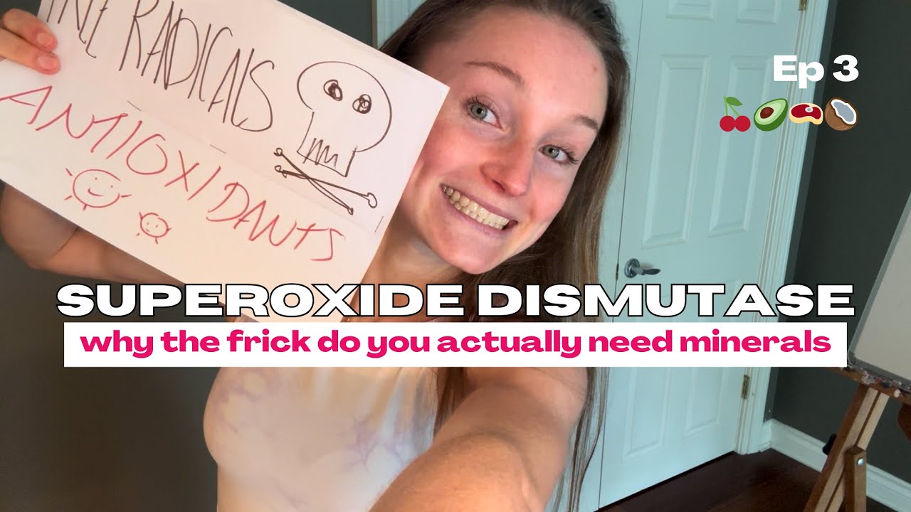 Superoxide Dismutase | What do minerals actually do for your health | Antioxidants Ep 3