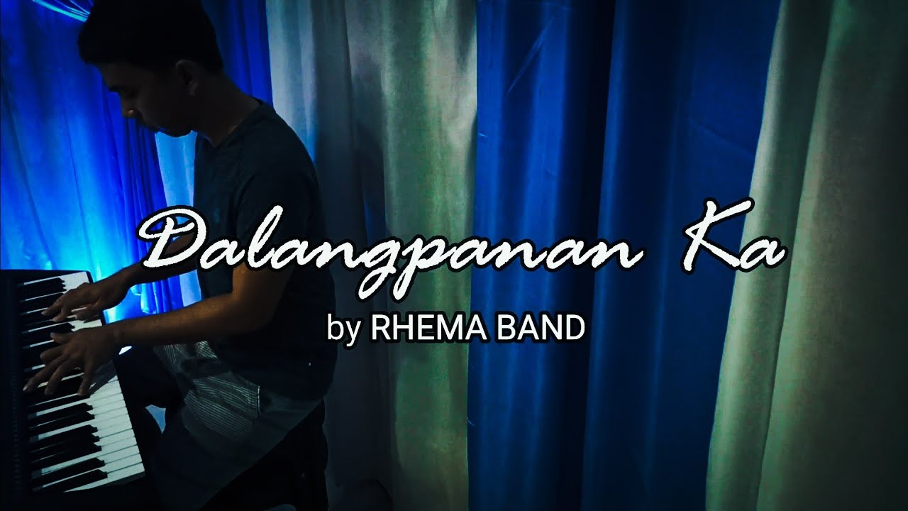 Dalangpanan Ka by rhema band | keyboard cover