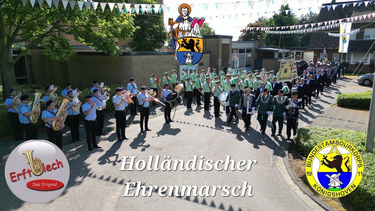 BTK Königshoven Blaskapelle Erftblech Das Original Holländischer Ehrenmarsch Schützenfest