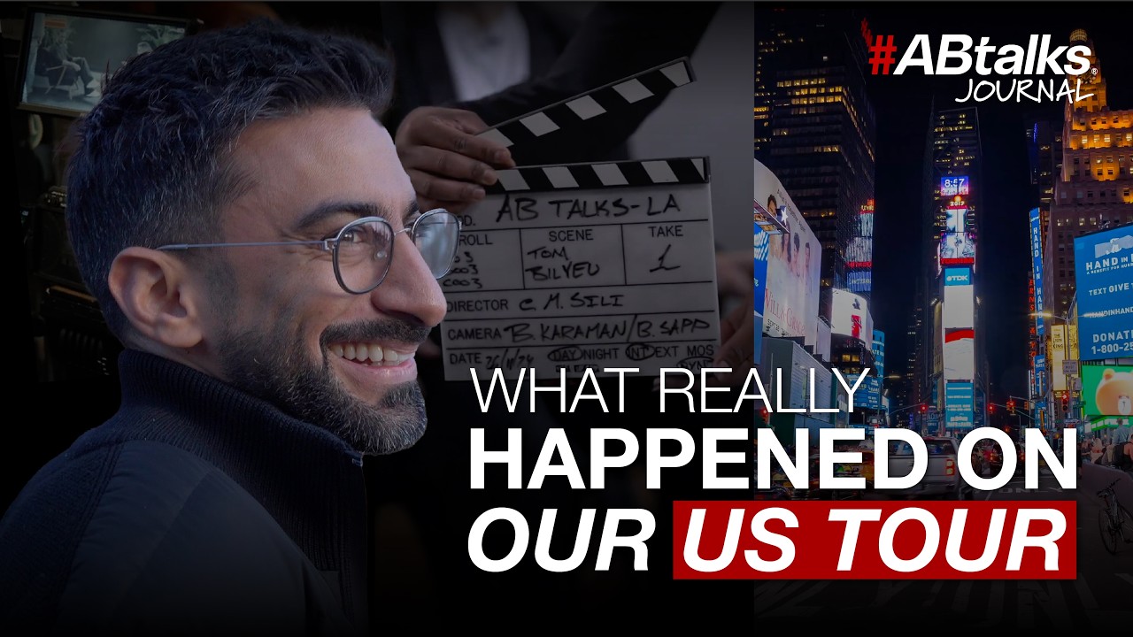 What Really Happened on Our US Tour | #ABtalks Journal | ماذا حدث في جولتنا في أمريكا