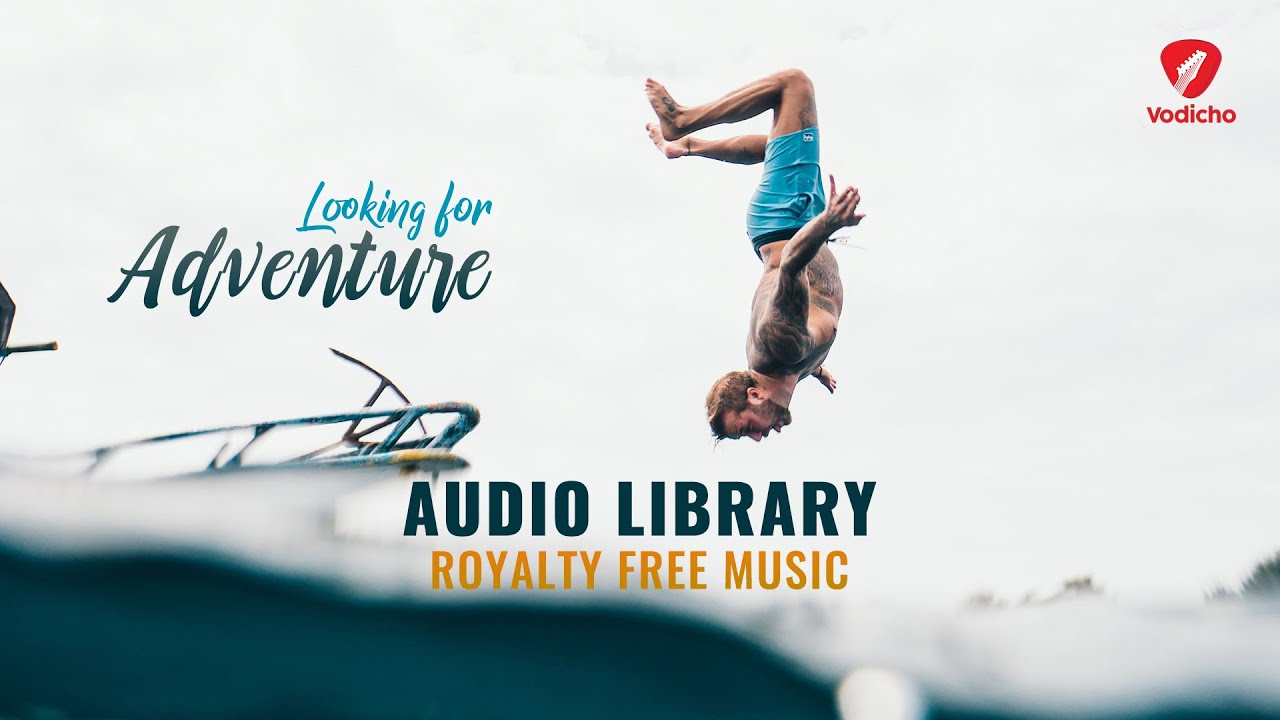 Looking For Adventure | Audio Library | Background Music