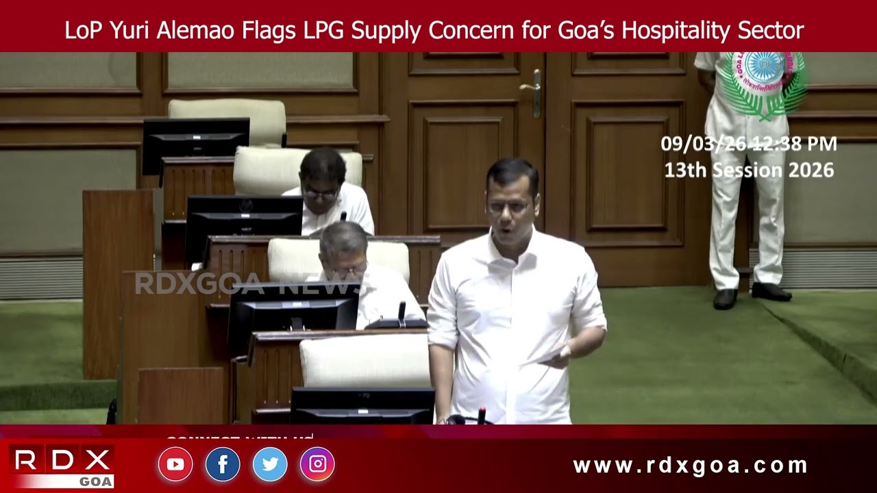 LoP Yuri Alemao Flags LPG Supply Concern for Goa’s Hospitality Sector