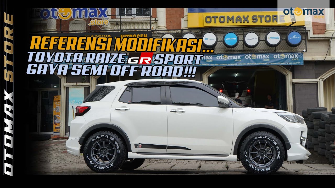 TOYOTA RAIZE GR SPORT 2022, Modifikasi Velg+Ban Ala Semi Off Road!!! | otomax store