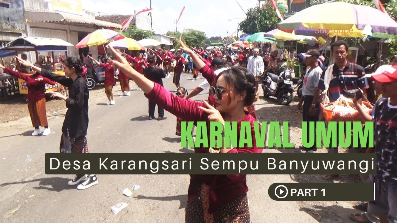 KARNAVAL UMUM DESA KARANGSARI KECAMATAN SEMPU BANYUWANGI 2023 PART 1