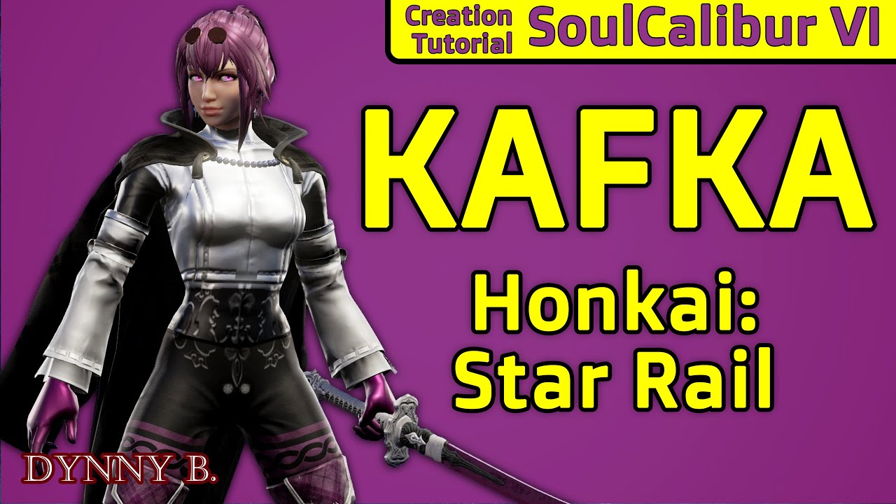 SoulCalibur VI: Kafka [Honkai: Star Rail] Creation Tutorial