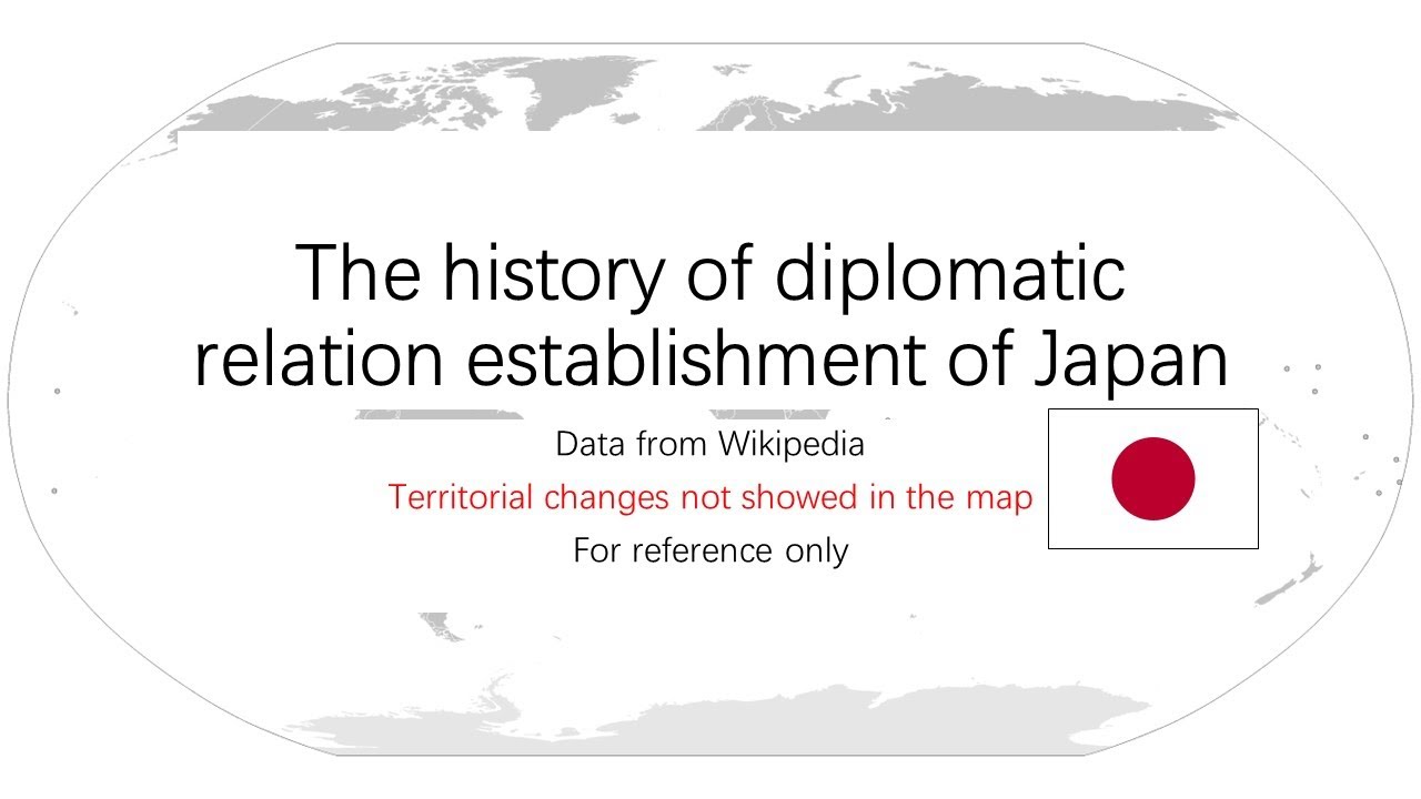 The history of diplomatic relation establishment of Japan [Map Coloring 11]