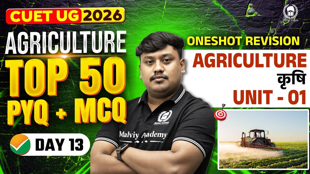CUET 2026 Agriculture | Agriculture UNIT - 01 | Umeed Phase-2 | Day 13