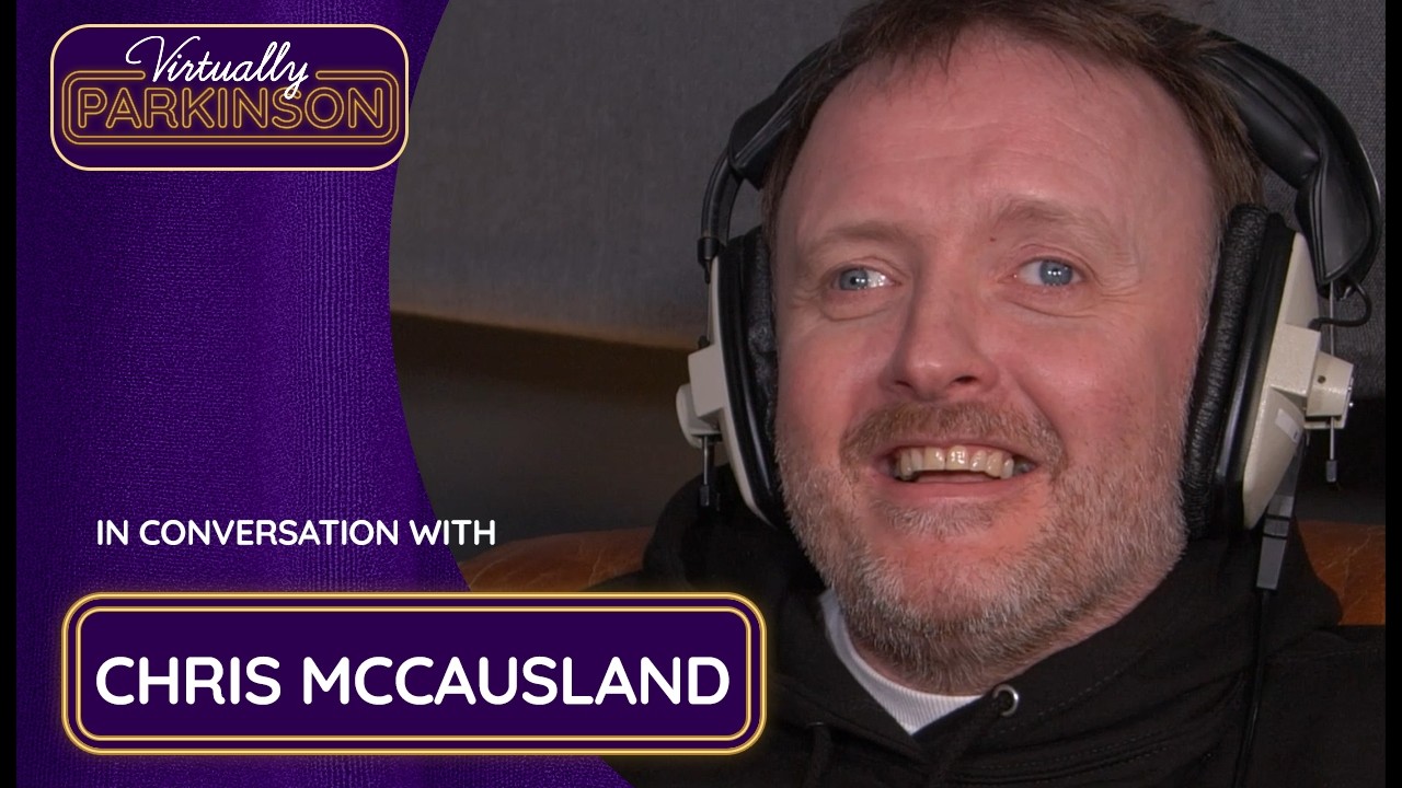 Virtually Parkinson Podcast with Chris McCausland | Virtually Parkinson