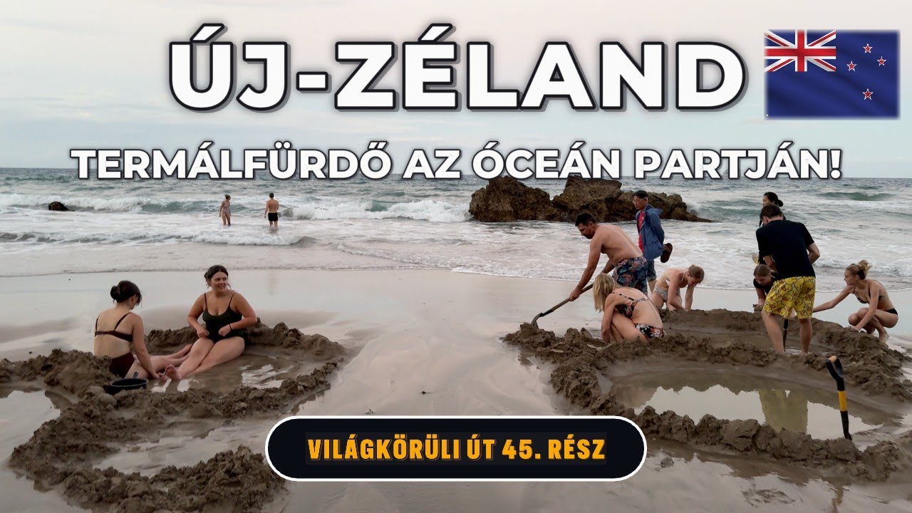 Kezdeti neh&eacute;zs&eacute;geink &Uacute;j-Z&eacute;landon!🇳🇿 A VIL&Aacute;G LEGK&Uuml;L&Ouml;NLEGESEBB TENGERPARTJA!🌋 45. r&eacute;sz | Debi & Balu