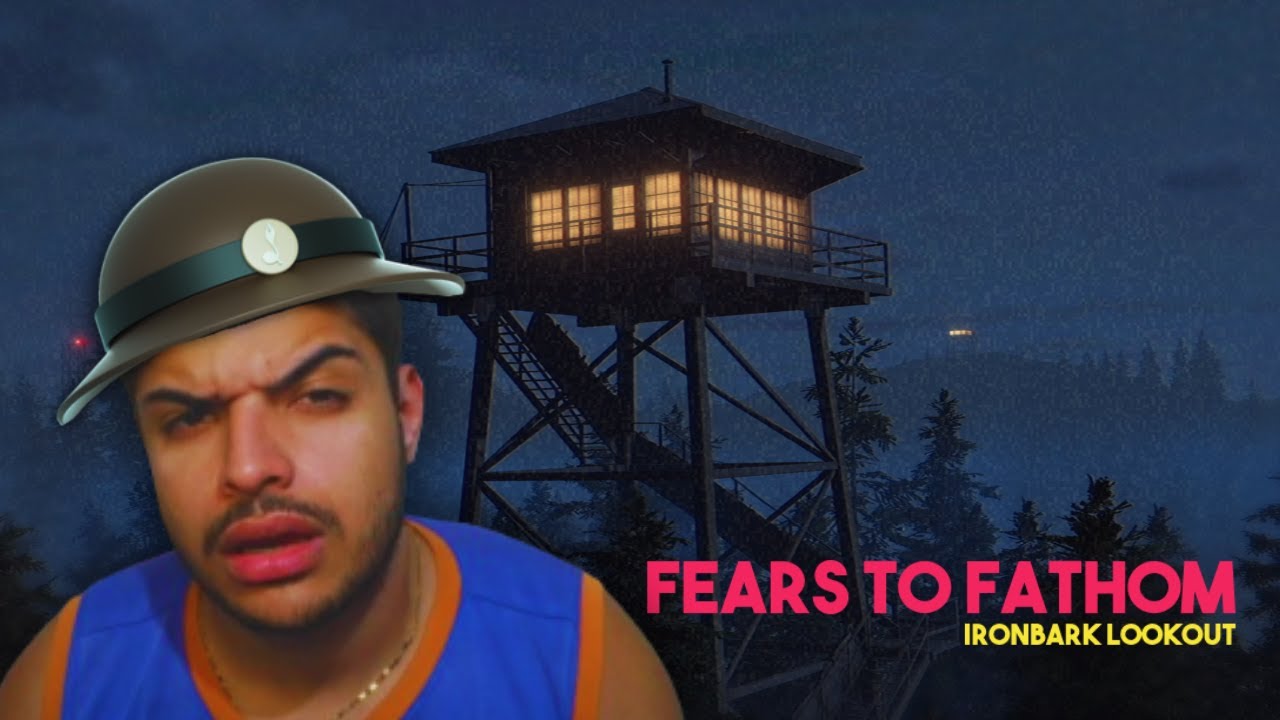 O VIGIA MAIS ENGRAÇADO DA TORRE 11 - FEARS TO FATHOM - IRONBARK LOOKOUT