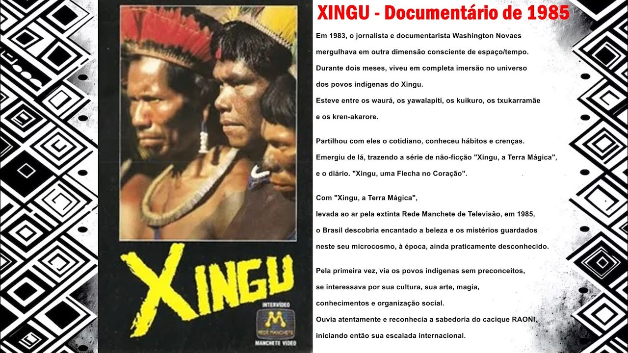 1985 - XINGU, a Terra M&aacute;gica (Washington Novaes)