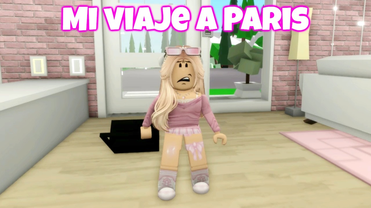 Mi viaje a Paris | Historia de Roblox