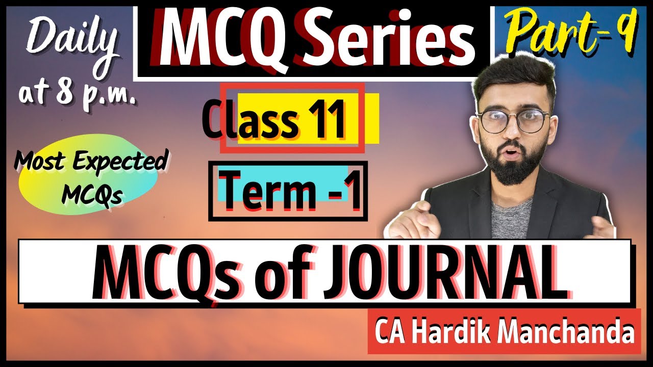 Journal MCQs | MCQ Practice of Class 11 -Accounts | Journal Entries | Recording of Transactions |